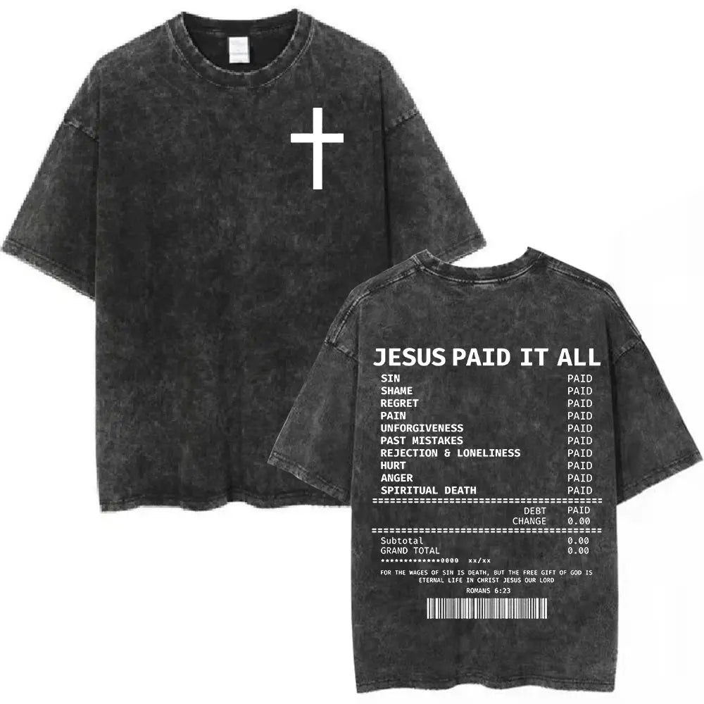 Salvation Jesus Paid It All Vintage Washed T Shirts Christian Bible Verse T-shirt Mens Women Fashion Oversized Cotton T-shirts
